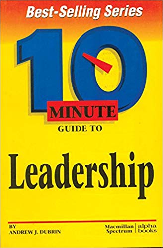 Goyal Saab 10 Minute Guide to Leadership